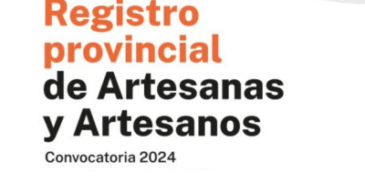 Convocatoria al Registro Provincial de Artesanos 2024.