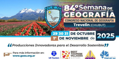 Trevelin será sede de la 84 Semana de la Geografía.